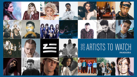 FEATURED: Pandora’s “2016 Artists to Watch”