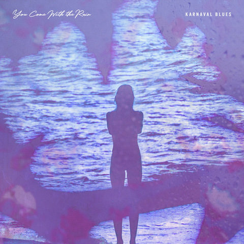 LISTEN: Karnaval Blues Releases 'You Come With The Rain'