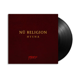 THEY. • Nü Religion: HYENA (LP)